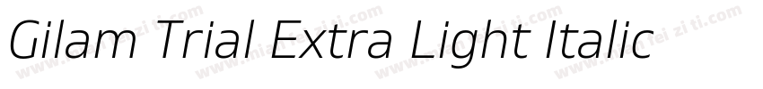 Gilam Trial Extra Light Italic字体转换